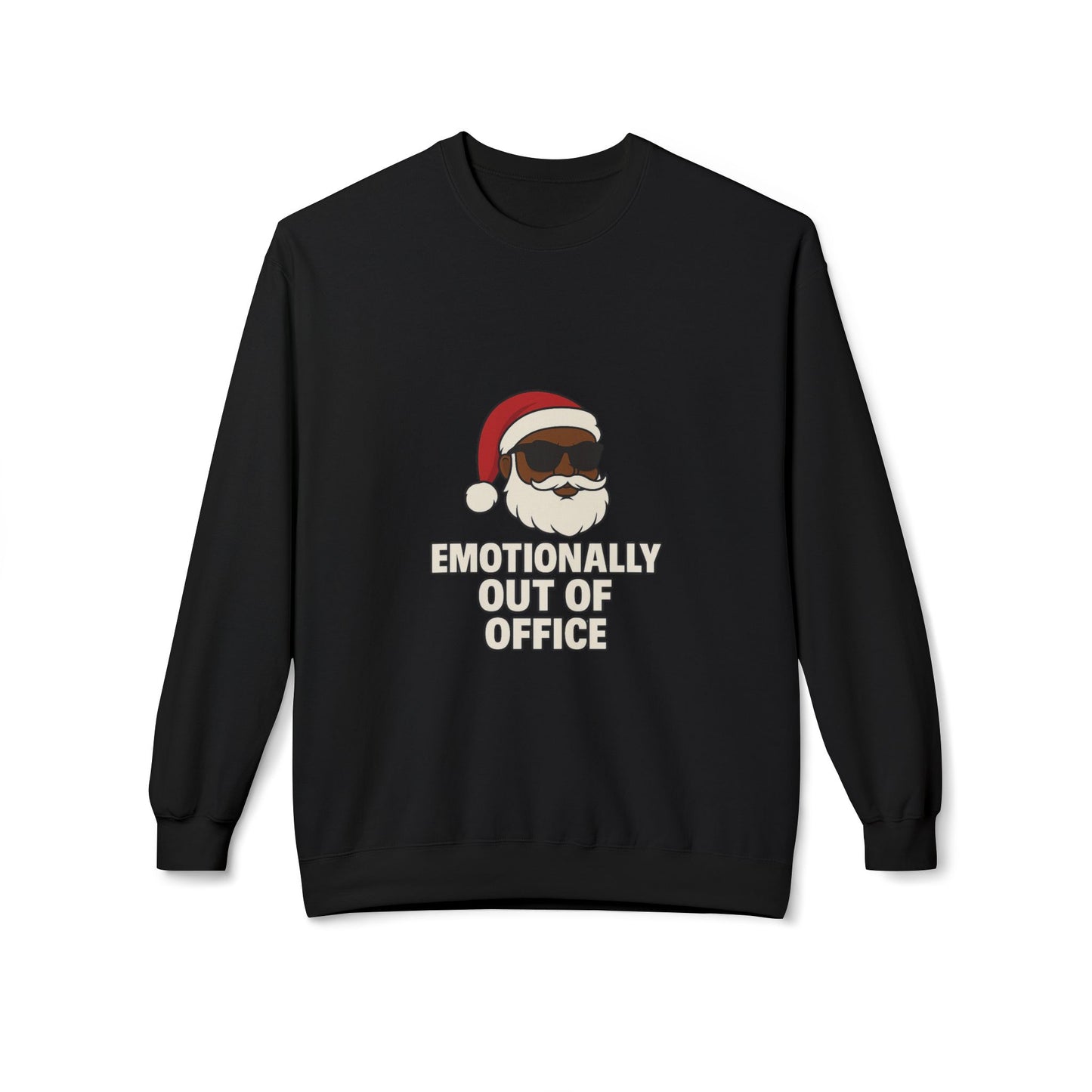 Sarcastic Santa Sweatshirt — "Emotionally Out of Office" Santa Crewneck Holiday Sweatshirt