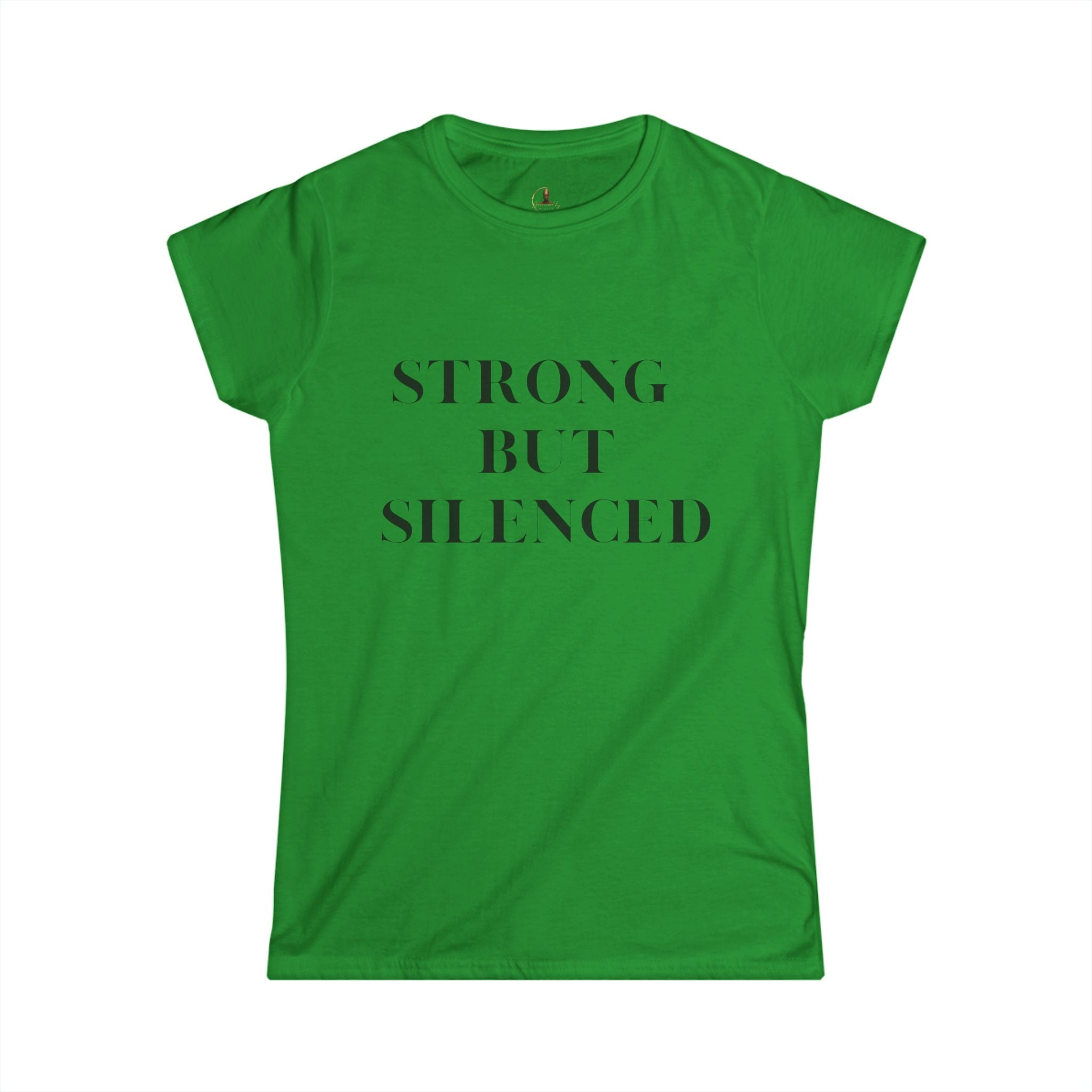 Strong but Silenced Women's Softstyle Tee - Empowering Casual Wear
