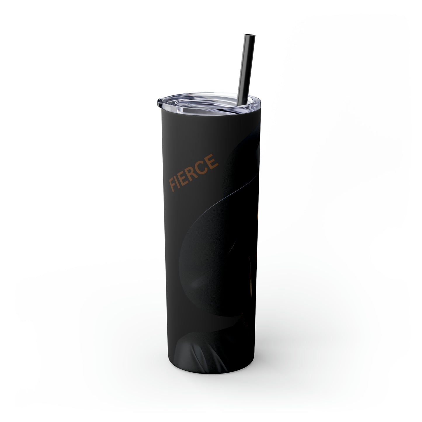 FIERCE - Skinny Tumbler with Straw, 20oz