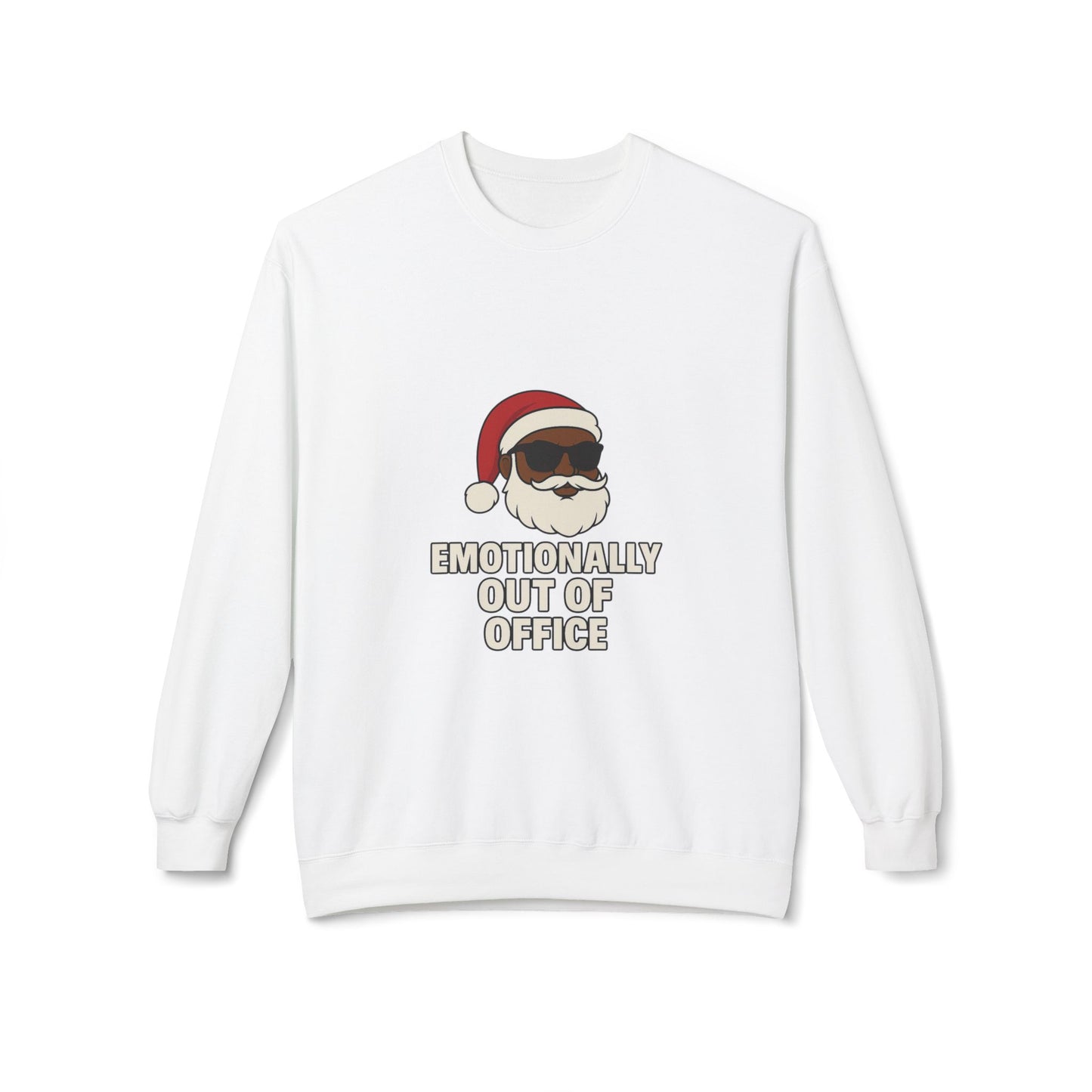 Sarcastic Santa Sweatshirt — "Emotionally Out of Office" Santa Crewneck Holiday Sweatshirt