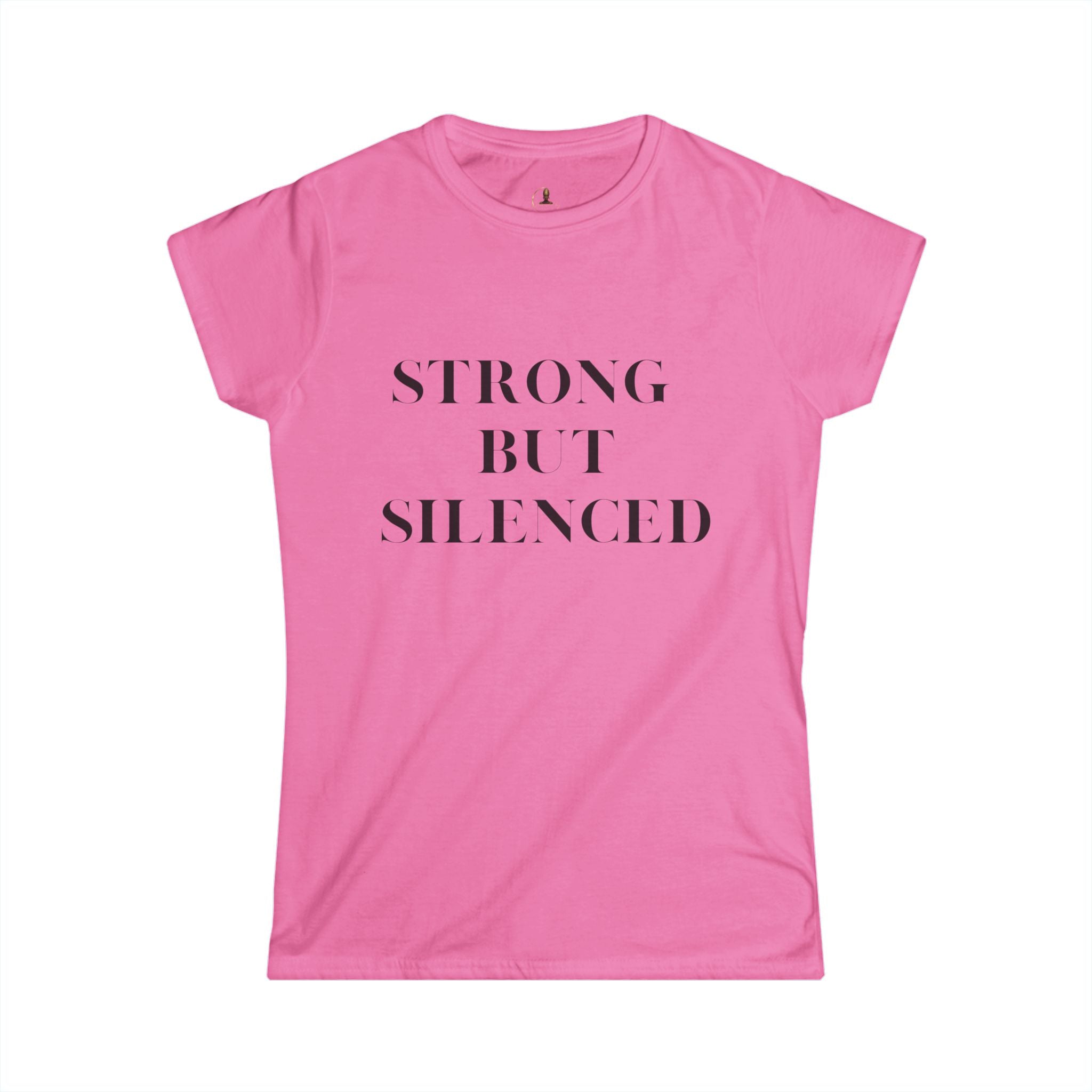 Strong but Silenced Women's Softstyle Tee - Empowering Casual Wear